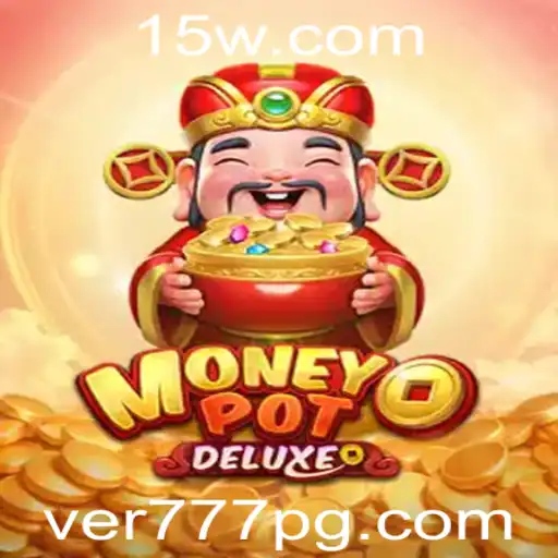 Explorando o Mundo Empolgante de MoneyPotDELUXE e a Estratégia ver777